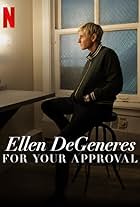 Ellen DeGeneres: For Your Approval