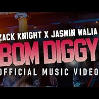 Primary photo for Zack Knight, Jasmin Walia: Bom Diggy