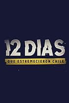 12 días que estremecieron Chile (2011)