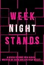 Week Night Stands (2014)