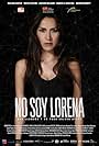 Loreto Aravena in No soy Lorena (2014)