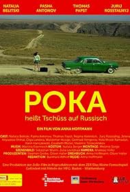 Poka heißt Tschüss auf Russisch (2014)