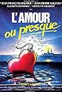 L'amour ou presque (1985)