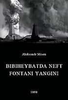 Bibiheybatda neft fontani yangini