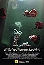 While You Weren't Looking (2015)