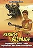 Perros salvajes (1984) Poster