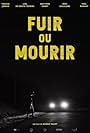 Fuir ou mourir (2022)