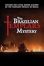 The Brazilian Templar Mystery (2020)