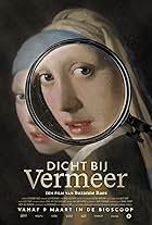 Dicht bij Vermeer