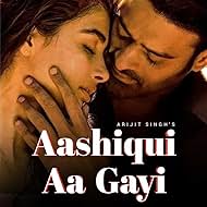 Mithoon & Arijit Singh: Aashiqui Aa Gayi (2021)