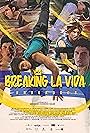 Breaking la Vida (2022)