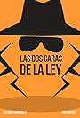 Las Dos Caras de la Ley (2015)