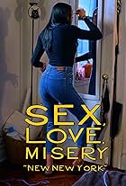 Sex, Love, Misery: New New York