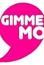 GimmeMo' (2011)