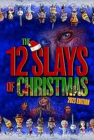 The Twelve Slays of Christmas: 2023 Edition (2023)