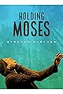 Holding Moses (2022)