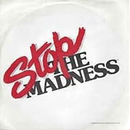 Stop the Madness (1986)