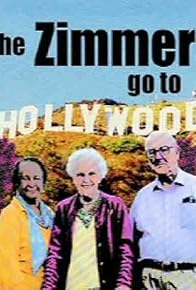 Primary photo for The Zimmers Go to Hollywood