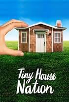 Tiny House Nation (2014)