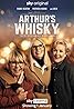 Arthur's Whisky (2024) Poster