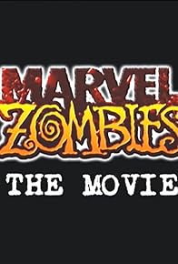 Primary photo for Marvel Zombies: The Movie