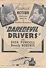 Dick Purcell and Beverly Roberts in Daredevil Drivers (1938)