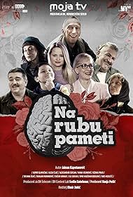 Admir Glamocak, Aleksandar Seksan, Dragan Marinkovic, Dzana Pinjo Haracic, Tatjana Sojic, Ivana Vojinovic, and Alisa Cajic in Na rubu pameti (2022)