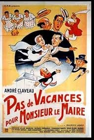 Pas de vacances pour Monsieur le Maire (1951)