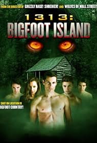 1313: Bigfoot Island (2012)