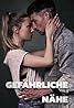 Gefährliche Nähe (TV Series 2021– ) Poster