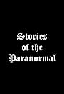 Stories of the Paranormal (2009)