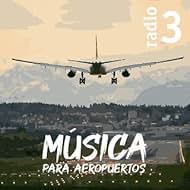 Música para aeropuertos (2022)