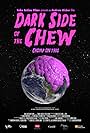 Dark Side of the Chew (2014)