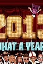 2013: What a Year! (2013)