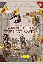 Game of Thrones: The Last Watch