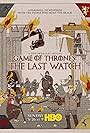 Game of Thrones: The Last Watch (2019)