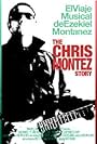 The Chris Montez Story (2014)