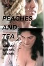 Peaches and Tea (2015)