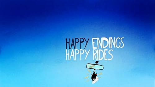 Happy Endings: Happy Rides (2012)