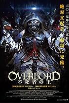 Overlord: Vị Vua Bất Tử