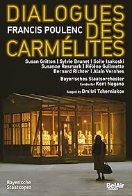 Francis Poulenc: Dialogues des Carmélites (2010)