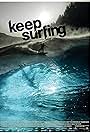 Keep Surfing (2009)