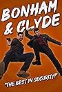 Bonham & Clyde: The Best In Security (2021)