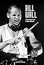 Bill Wall: Portrait of a Drummer (2022)