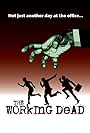 The Working Dead (2013)