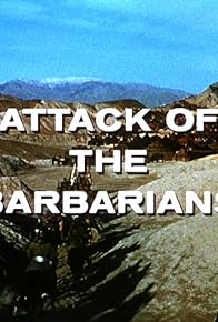 Primary photo for Attack of the Barbarians