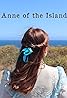 Anne of the Island (Podcast Series 2024) Poster