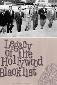 Primary photo for Legacy of the Hollywood Blacklist