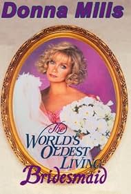 Donna Mills in The World's Oldest Living Bridesmaid (1990)