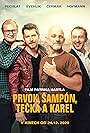 Hynek Cermák, Martin Hofmann, Martin Pechlát, and David Svehlík in Prvok, Sampon, Tecka a Karel (2021)